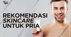 Skincare untuk Pria: Pentingnya Perawatan & Rekomendasi Produk.